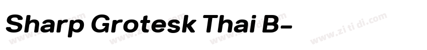 Sharp Grotesk Thai B字体转换 Sharp Grotesk Thai B字体转换